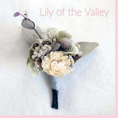 2/22(土)~3/6(金)<br>Lily of the Valley コサージュ展