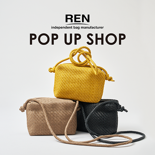 8/20(水)～9/15(月･祝)<br>REN　POP UP SHOP